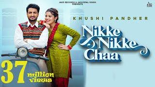 Nikke Nikke Chaa (Official Video) | Khushi Pandher | Sukh D | Black Virus | Punjabi Songs 2022