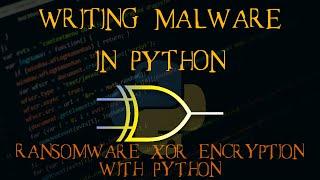 Writing Malware with Python Part 9 - Ransomware - Encryption in Python