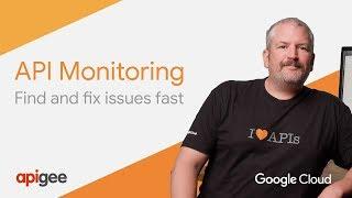 Apigee API Monitoring: Find & Fix Issues Fast