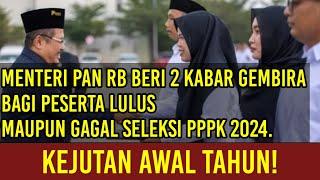 Menteri PAN RB Beri 2 Kabar Gembira Bagi Honorer Lulus Maupun Gagal Seleksi PPPK 2024.