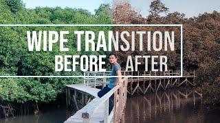 Wipe Transition Before and After | Tutorial Filmora