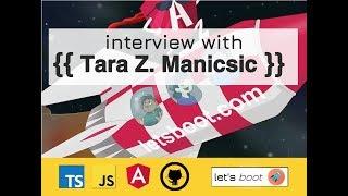 Interview with {{ Tara Z. Manicsic }}