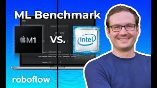 How Fast is the M1 at Machine Learning? Benchmarking Apple's M1 and Intel's Chips