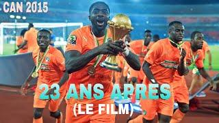 Cote D'ivoire • En route pour la victoire - CAN 2015 ( le FILM)