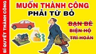 Muốn Trở Thành Người Thành Công Nhất Định Phải Từ Bỏ 7 Thói Quen Này