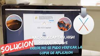 SOLUCION ERROR al reinstalar MAC OS X EL CAPITAN MOJAVE HIGH SIERRA- no se pudo verificar esta copia