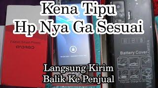 Pengalaman Beli Hp di Shopee Kena Tipu !!! Langsung Kirim Balik