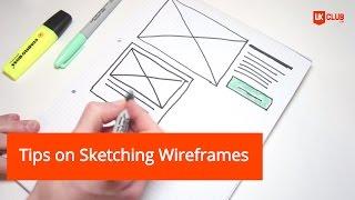 Tips on Sketching Your Wireframes