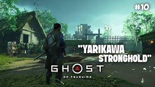 Can I Complete YARIKAWA STRONGHOLD Before This Stream Ends?? Ghost OF Tsushima