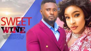 SWEET WINE - Trending Nigerian Movie #newrelease