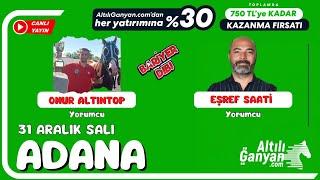 ADANA / Canlı Yayın / Bariyer Dibi / 31 Aralık 2024 Salı #atyarisi