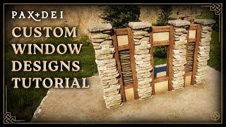 Pax Dei | Custom Windows Designs Tutorial