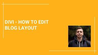 How to change the blog layout in DIVI theme WordPress