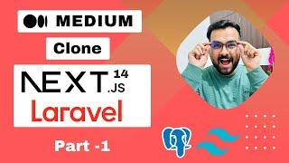 Medium Clone using Next js 14 , Laravel , Postgresql ,Shadcn UI,Tailwind css