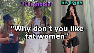 "I don't want to date a fat woman"