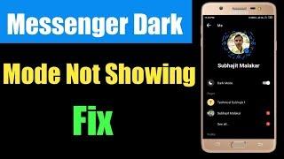 Messenger Dark Mode Option Not Showing Fix 2020 | Enable Messenger Dark Theme | Messenger New Update