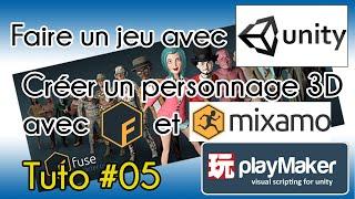 [Tuto Unity FR] Tuto VGA : Unity - Playmaker #05 - Créer et animer facilement un personnage 3D