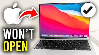 How To Fix App Not Opening On Mac - Full Guide