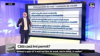 Cum să calculezi ce fel de casă îți permiți. Banii în mișcare, Digi24