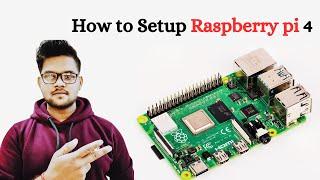 How to Setup Raspberry pi 4