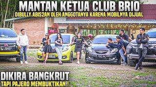 MANTAN KETUA CLUB BRIO DIBULLY ABIS2AN OLEH MANTAN ANGGOTANYA SENDIRI KARENA MOBILNYA DIJUAL!! Wow..