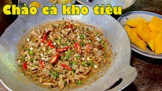 Cá kho bỏ ớt cho thơm, bỏ tiêu cho ấm bữa cơm quê nhà | Đặc sản miền sông nước