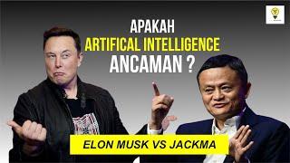 ARTIFICAL INTELLIGENCE ADALAH KEGAGALAN? DEBAT JACK MA & ELON MUSK SUBTITLE INDONESIA BESAR