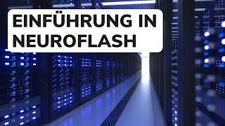 Was ist NEUROFLASH?  Einführung in Neuroflash (KI!) - Tutorial 2024 