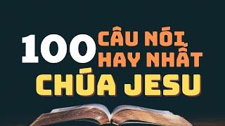 100 Câu Nói Hay Nhất Của Chúa Jesus #danhngon #trietlycuocsong #chuajesus