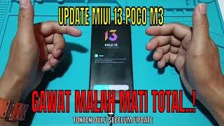 Update MIUI 13 dan Android 12 Poco M3 || Malah Matot #Part 1