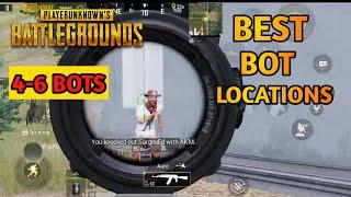 BEST BOT LOCATIONS IN PUBG MOBILE | 4+ BOTS EVERY MATCH