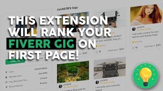 This Extension Will Rank Your Fiverr Gig in 24 HOURS! - Chrome Extension