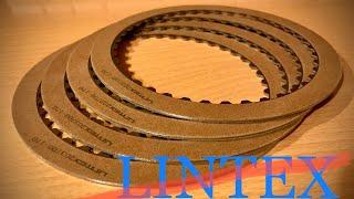 Краткий обзор фрикционных дисков LINTEX.