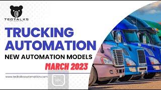 March 2023 New Trucking Automation Done For You Passive Income Models! On The Road 15-30 Days!