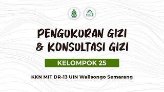 Dokumentasi Konsultasi & Pengukuran Gizi Gratis ||| KKN MIT DR-13 kelompok 25