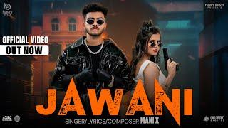 JAWANI || Mani X || Rathi Music || Latest Punjabi Song || Funky Beats | Punjabi Song 2024