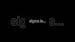 sigma is... #shorts #sigma