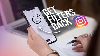 How to Get Filters Back on Instagram (tutorial)