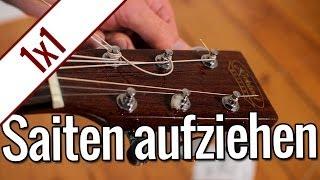 Gitarrensaiten aufziehen | Gitarren 1x1