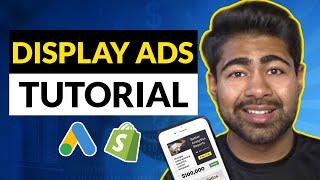 Google Display Ads Tutorial For Beginners 2022 (Shopify) | Google Ads Retargeting