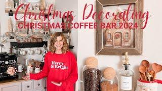 NEW CHRISTMAS 2024 DECORATE WITH ME | CHRISTMAS COFFEE BAR DECOR IDEAS