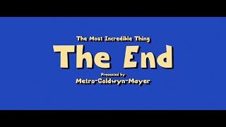 The End/Presented by Metro-Goldwyn-Mayer (1963) (The Most Incredible Thing closing variant)