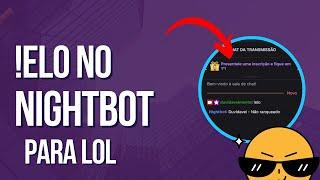 Como configurar !elo no Nightbot