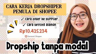 CARA KERJA DROPSHIP DI SHOPEE SAMPAI PENGHASILKAN UANG 2023 / DROPSHIP SHOPEE KE SHOPEE TANPA MODAL