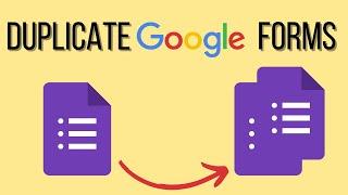 How to Duplicate Google Forms | Step by Step Tutorial in 2022