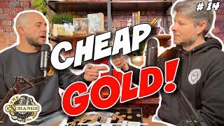 The CHEAPEST Gold to Stack Right Now | The Exchange Podcast | EP. 14