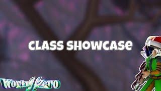 World Zero - All Classes Showcase