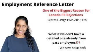 Employment proof/Reference letter for Canada Immigration - Biggest reason for Canada PR rejection