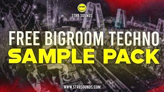Bigroom Techno Sample Pack FREE DOWNLOAD | Industry Style Techno Kicks, Presets & More