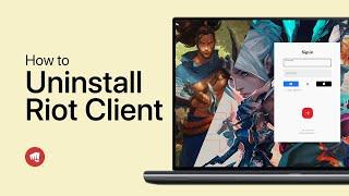 How To Uninstall the Riot Games Client - Windows 10/11